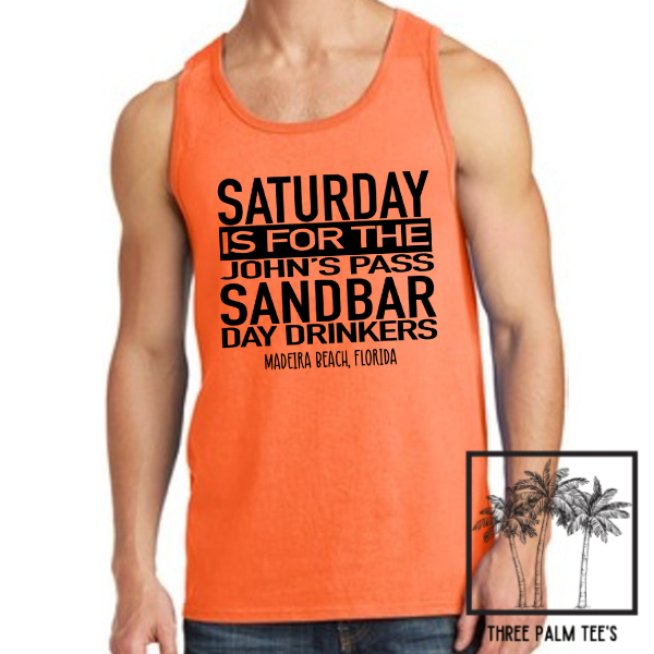 Men's Tank - Saturday is for the John's Pass Sandbar Day Drinkers