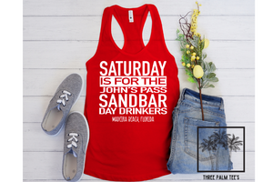 Women's Tank - Saturday is for the John's Pass Sandbar Day Drinkers